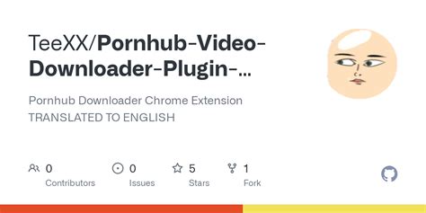 pornhub downloader chrome|Pornhub Downloader Chrome Extension TRANSLATED TO。